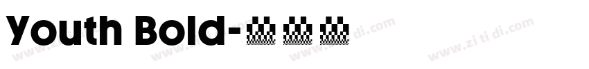 Youth Bold字体转换